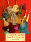 Tassel Making For Beginners