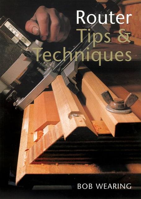 Router Tips & Techniques