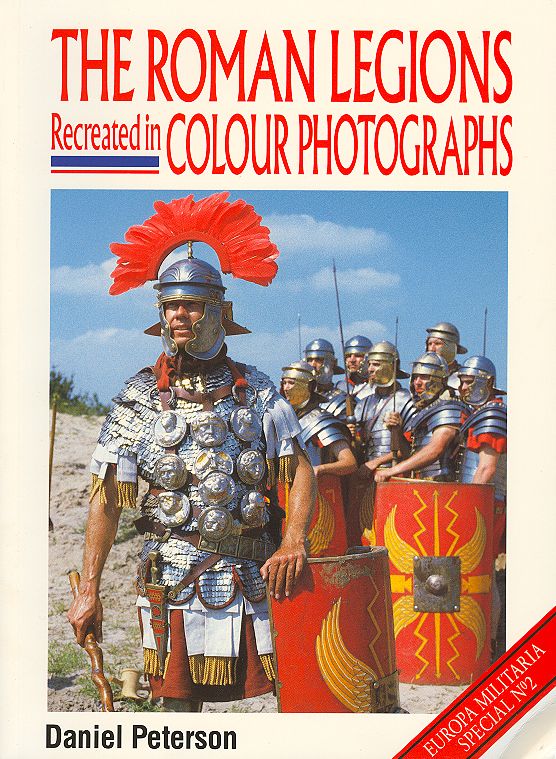 The Roman Legions Recreated In Color Photographs