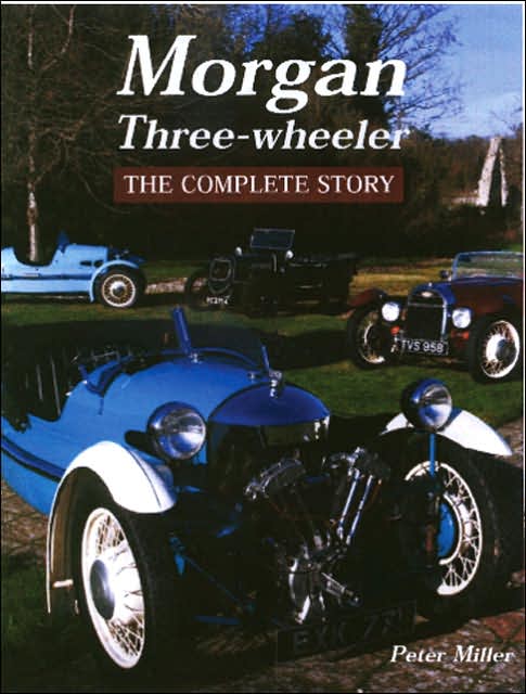 Morgan Three-Wheeler: The Complete Story