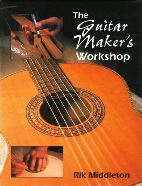 The Guitar Maker's Workshop