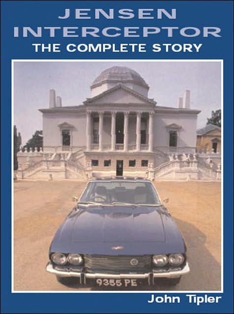 Jensen Interceptor: The Complete Story