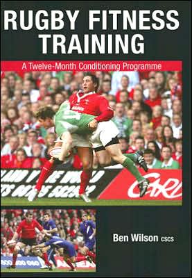 Rugby Fitness Training: A Twelve-Month Conditioning Programme