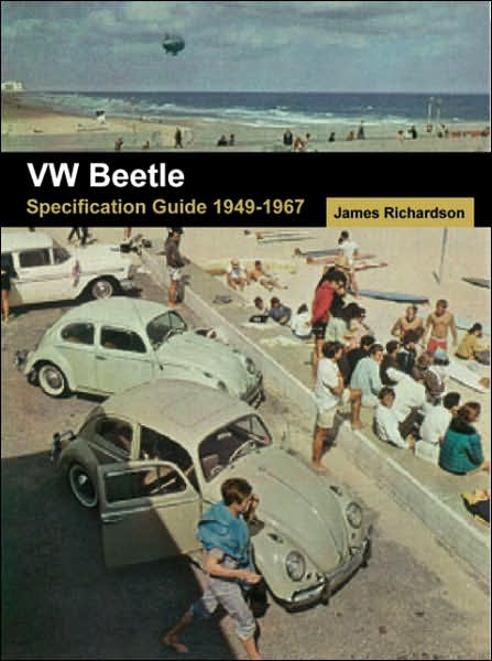 VW Beetle: Specification Guide 1949-1967
