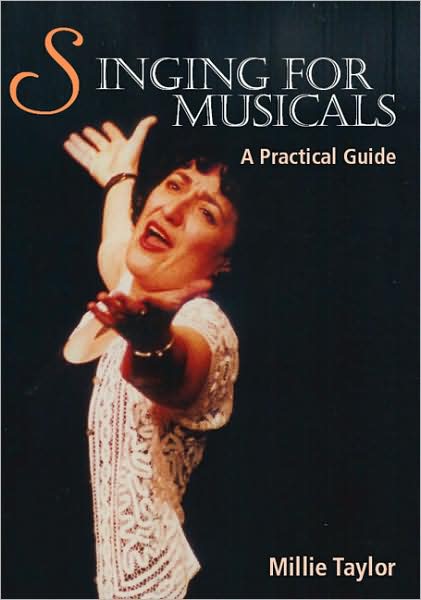 Singing for Musicals: A Practical Guide