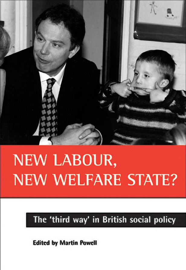 New Labour New Welfare State?