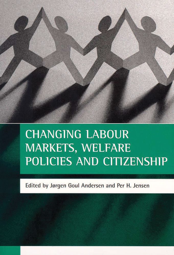 Changing labour markets welfare policies and citizenship