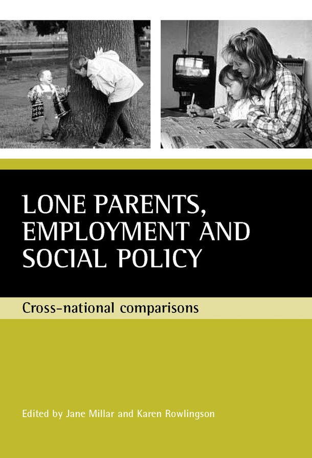 Lone parents employment and social policy