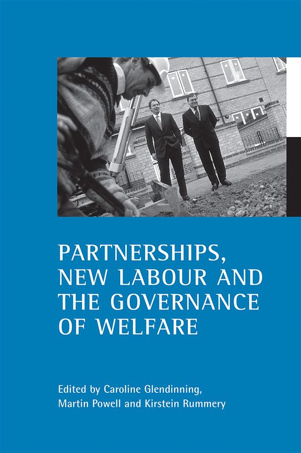 Partnerships New Labour and the governance of welfare