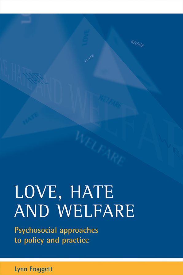 Love Hate and Welfare