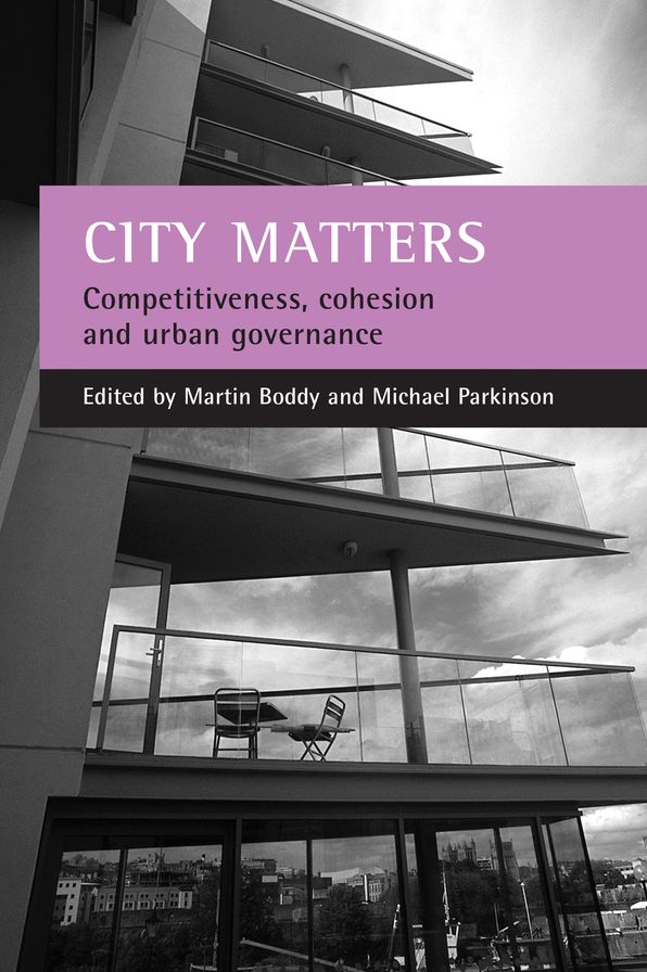 City Matters: Studies in Competitiveness, Cohesion and Urban Governance