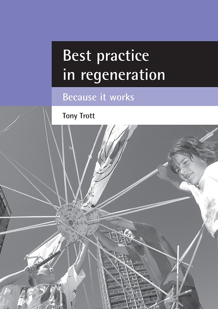 Best Practice in Regeneration