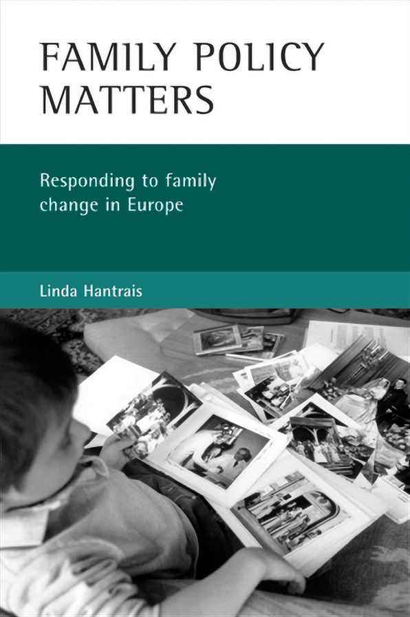 Family Policy Matters: Responding to Family Change in Europe