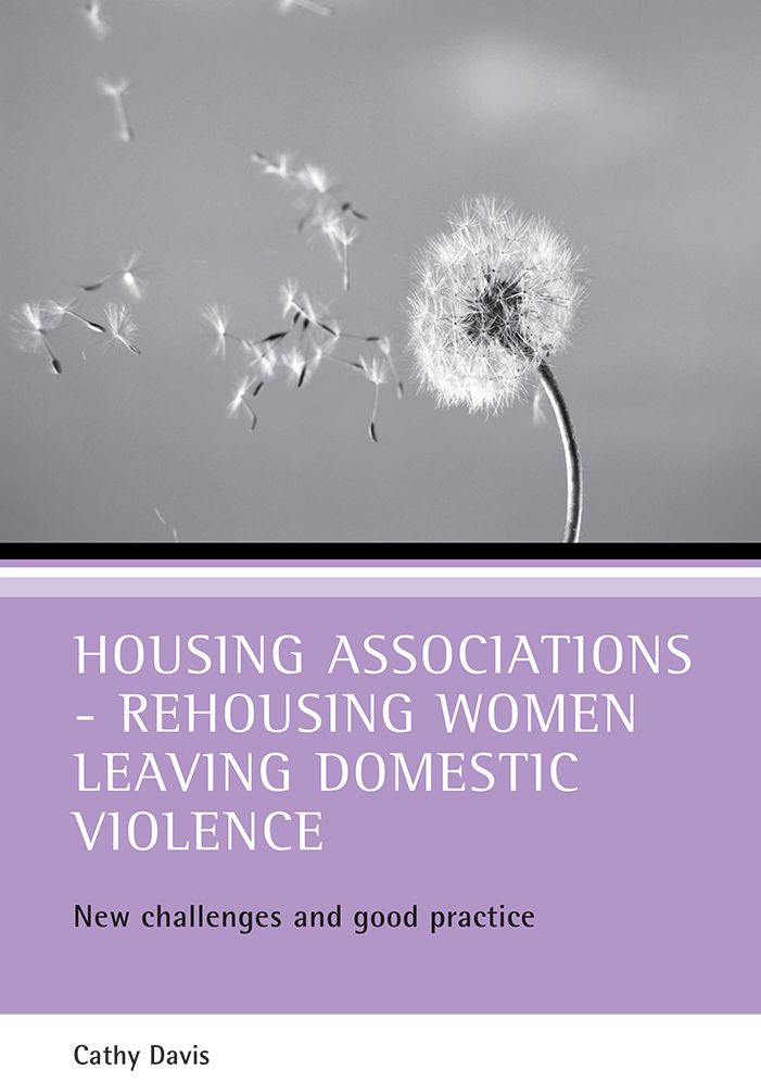 Rehousing Women Leaving Domestic Violence: Housing Associations and Multi-Agency Responses