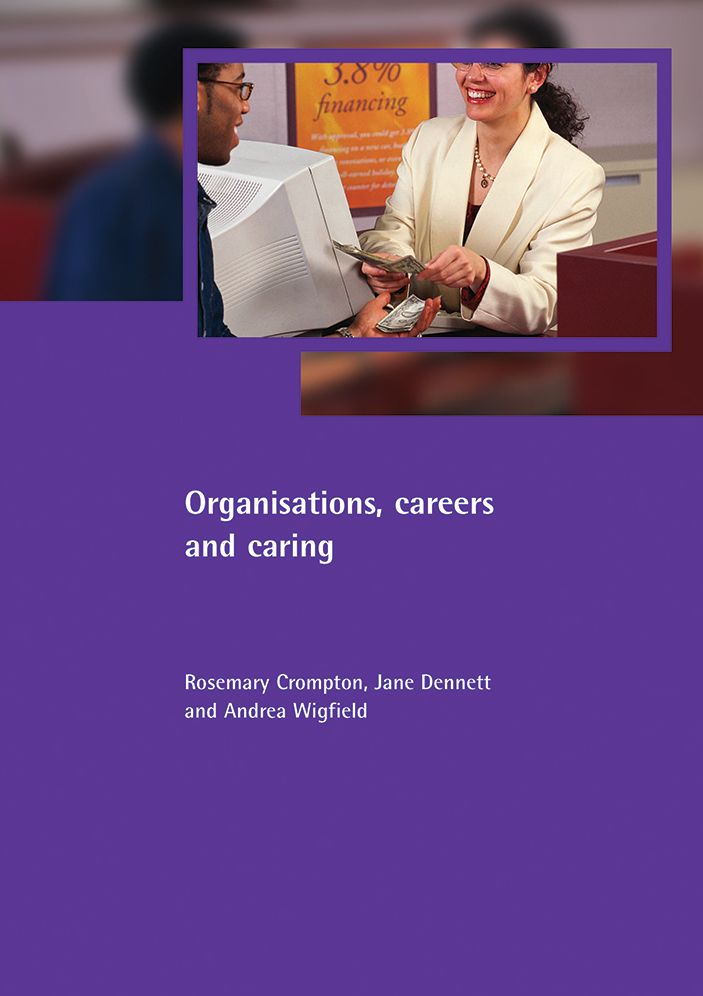 Organisations, Careers and Caring