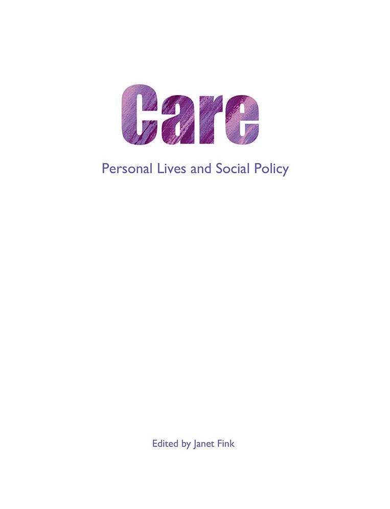 Care: Personal Lives and Social Policy