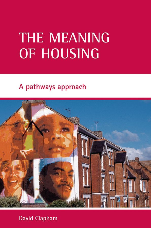 Meaning of Housing: A Pathways Approach