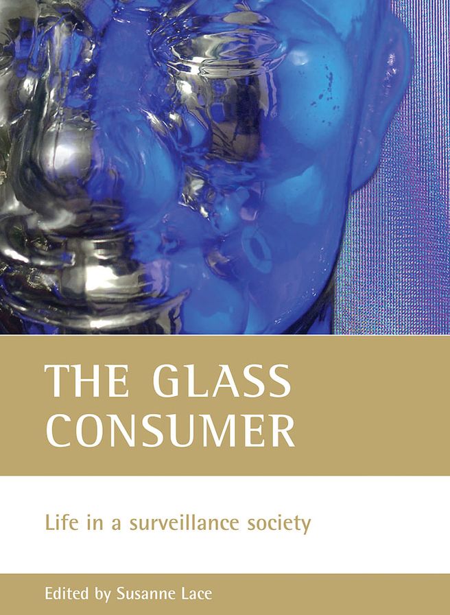 Glass Consumer: Consumer Information in the Surveillance Society
