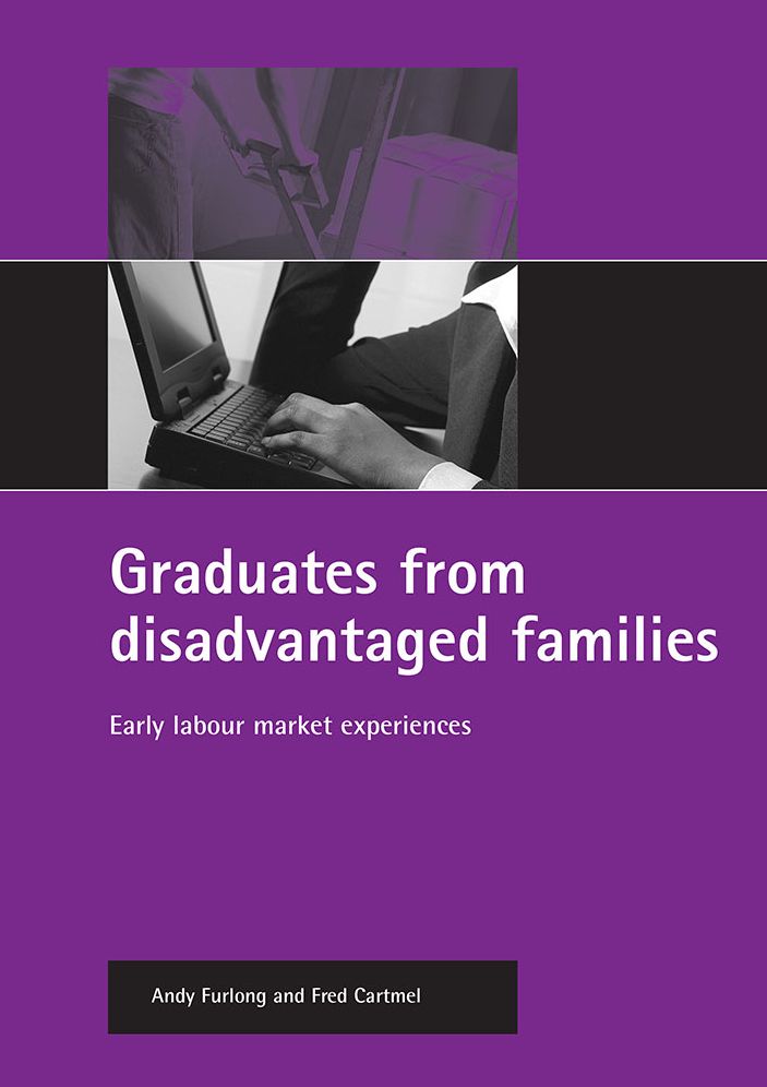 Graduates from Disadvantaged Families: Early Labour Market Experiences
