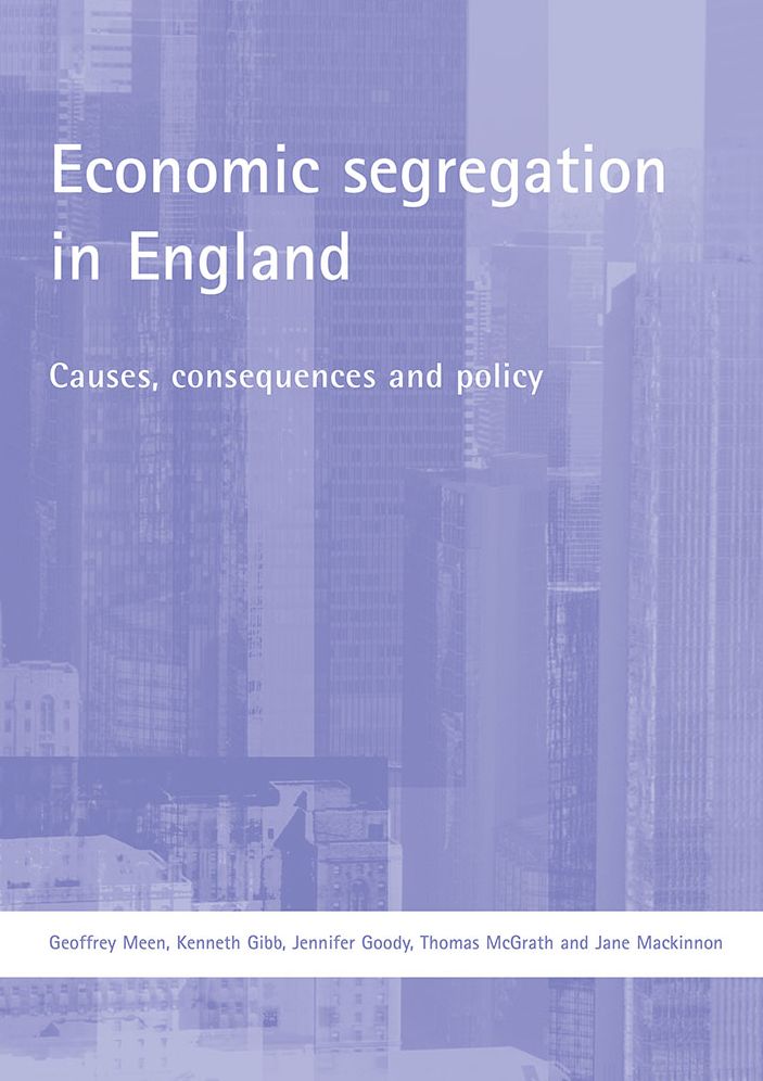 Economic Segregation In Britain: Causes, Consequences And Policy