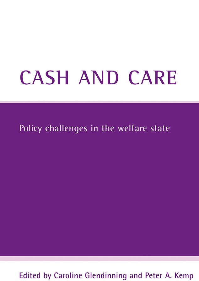 Cash and Care: Policy Challenges in the Welfare State