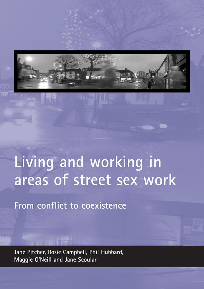 Living And Working In Areas Of Street Sex Work: From Conflict To Coexistence