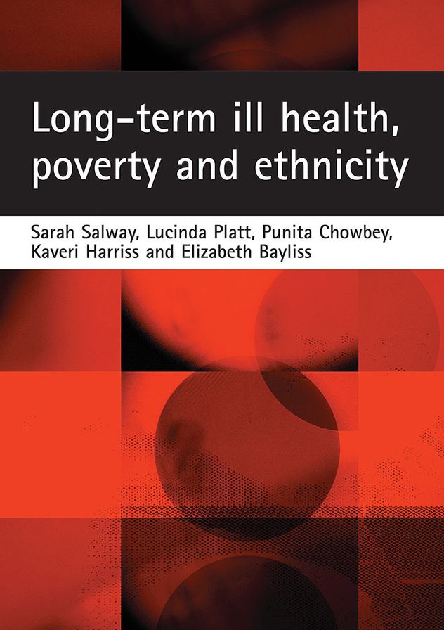 Long-Term Ill Health, Poverty and Ethnicity: A Mixed-Methods Investigation into the Experiences of Living with Chronic Health Conditions in the UK
