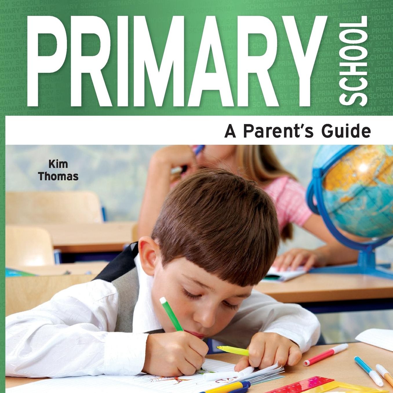 Primary School - A Parent's Guide
