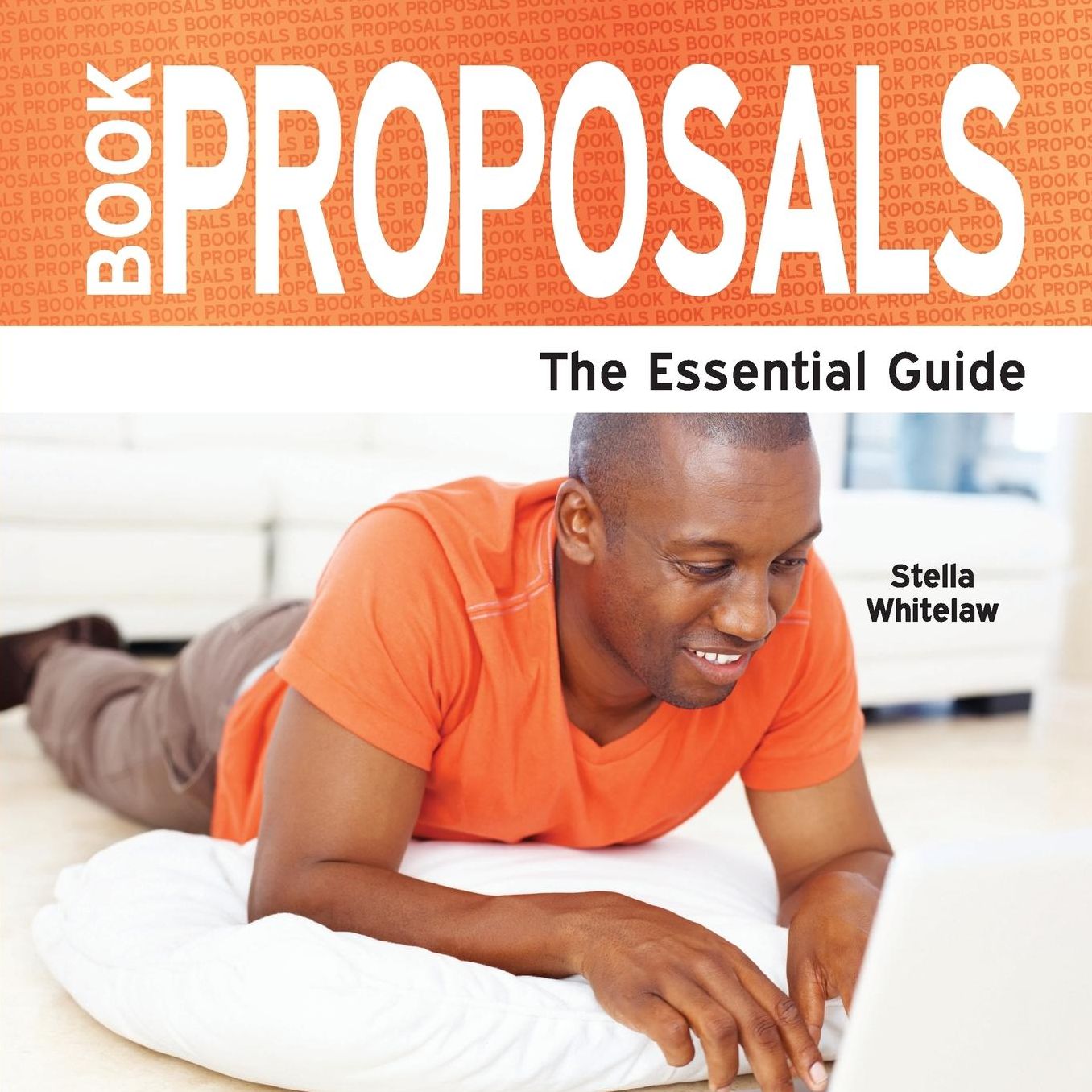 Book Proposals - The Essential Guide