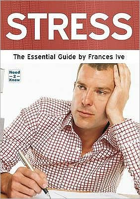 Stress: The Essential Guide
