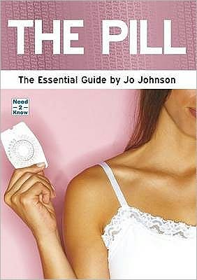The Pill: An Essential Guide