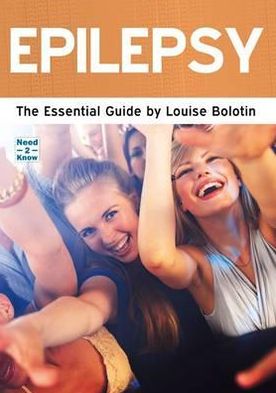 Epilepsy: The Essential Guide