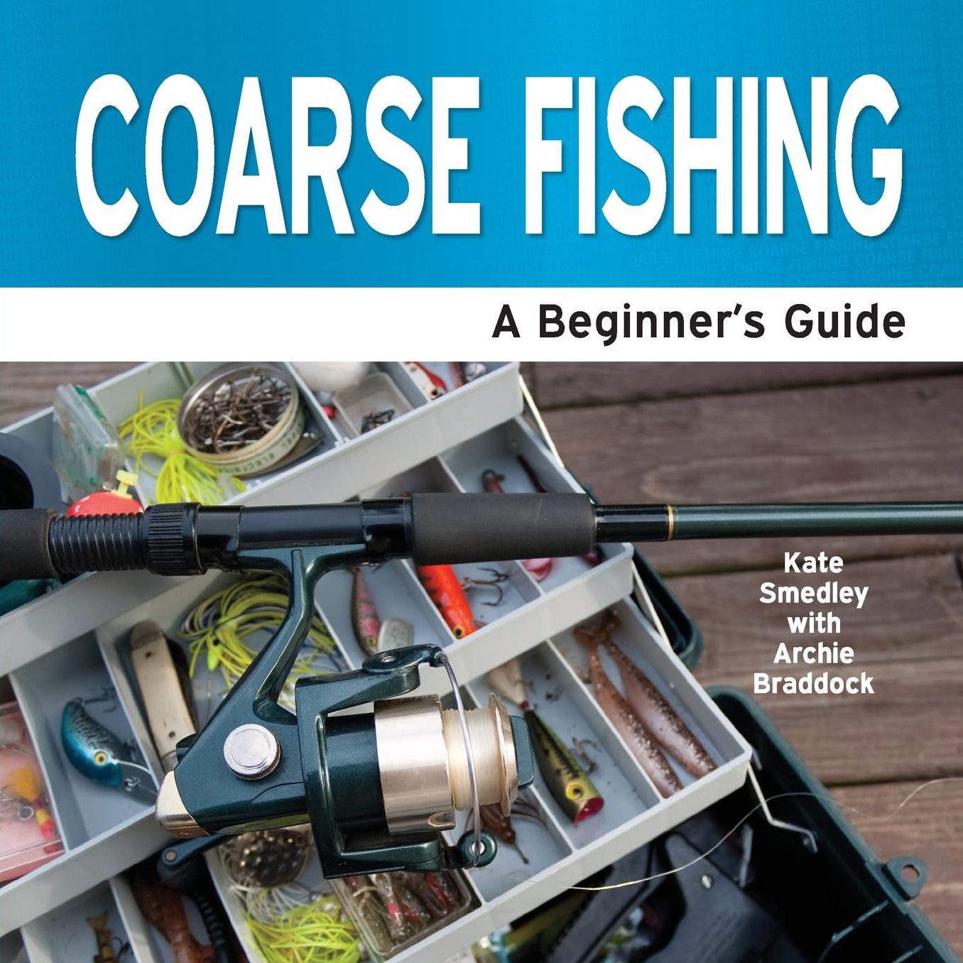 Coarse Fishing - A Beginner's Guide