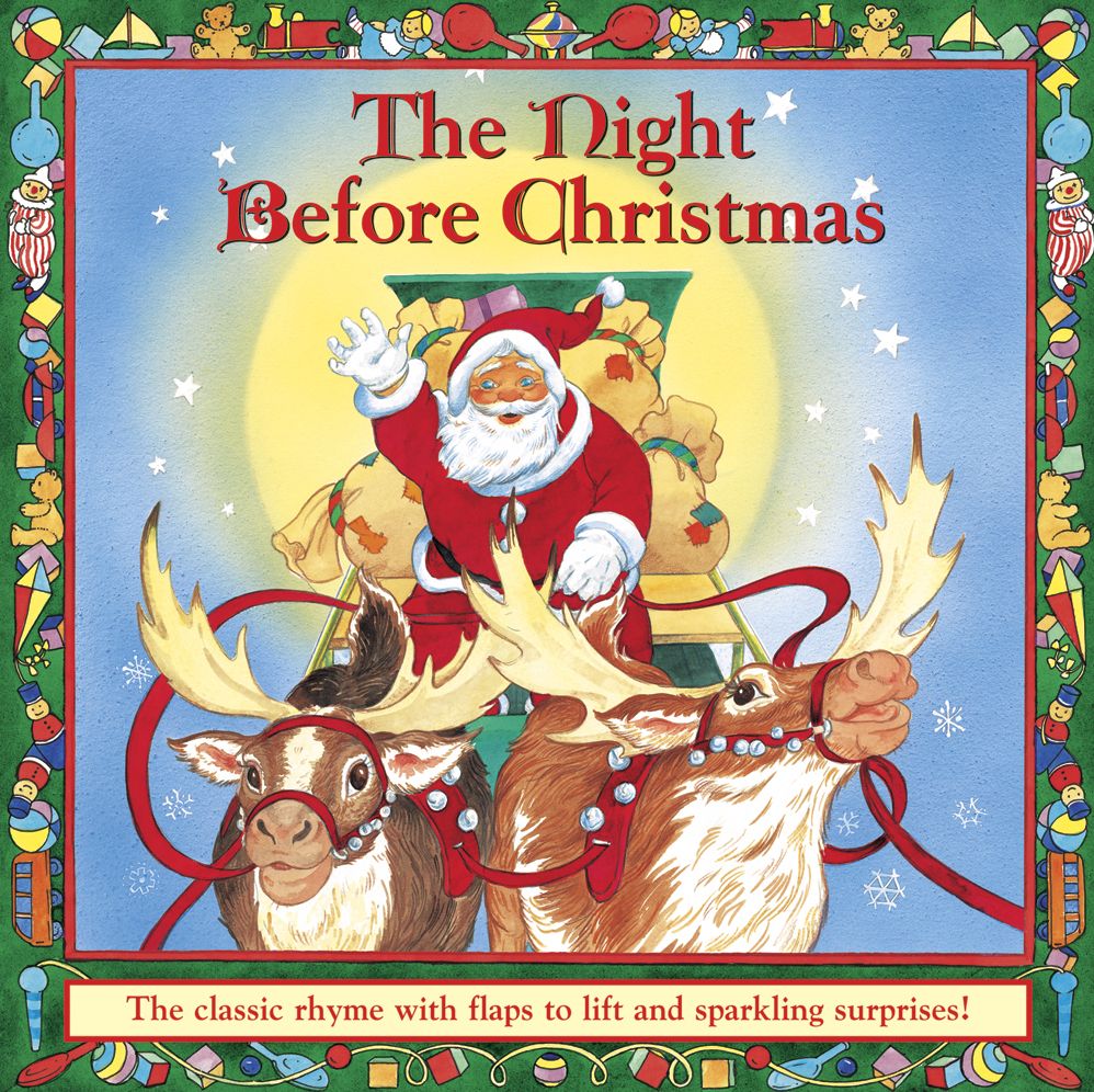 The Night Before Christmas: The Classic Rhyme With Flaps To Lift And Sparkling Surprises!