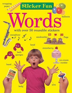 Sticker Fun: Words: With Over 50 Reusable Stickers