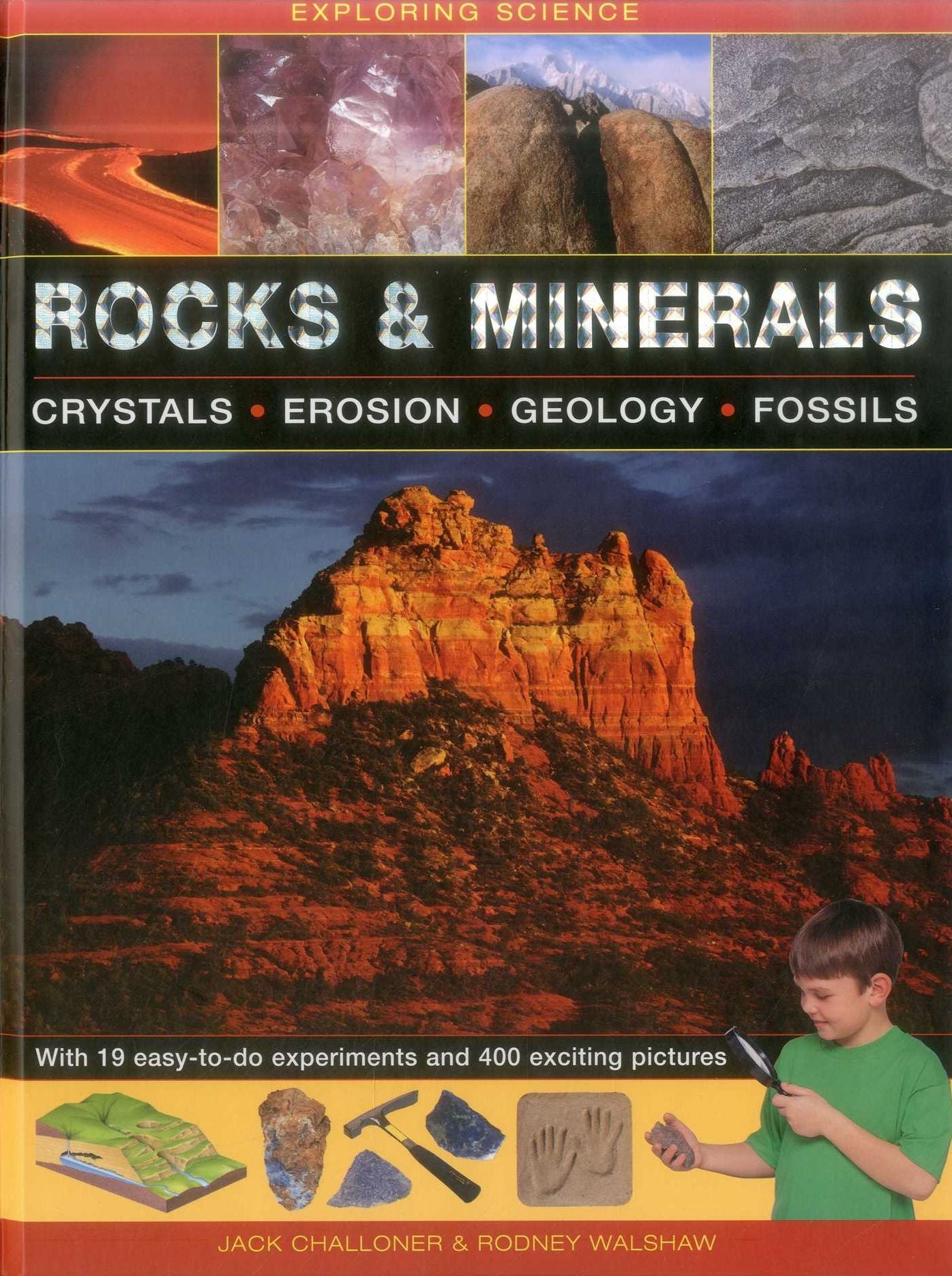 Exploring Science: Rocks & Minerals: With 19 easy-to-do experiments and 400 exciting pictures