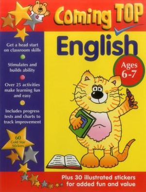 Coming Top English Ages 6-7: Get A Head Start On Classroom Skills - With Stickers!