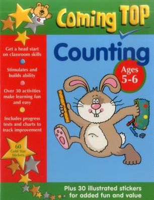 Coming Top: Counting Ages 5-6: Get A Head Start On Classroom Skills - With Stickers!