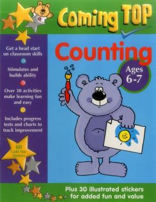 Coming Top Counting Ages 6-7: Get A Head Start On Classroom Skills - With Stickers!