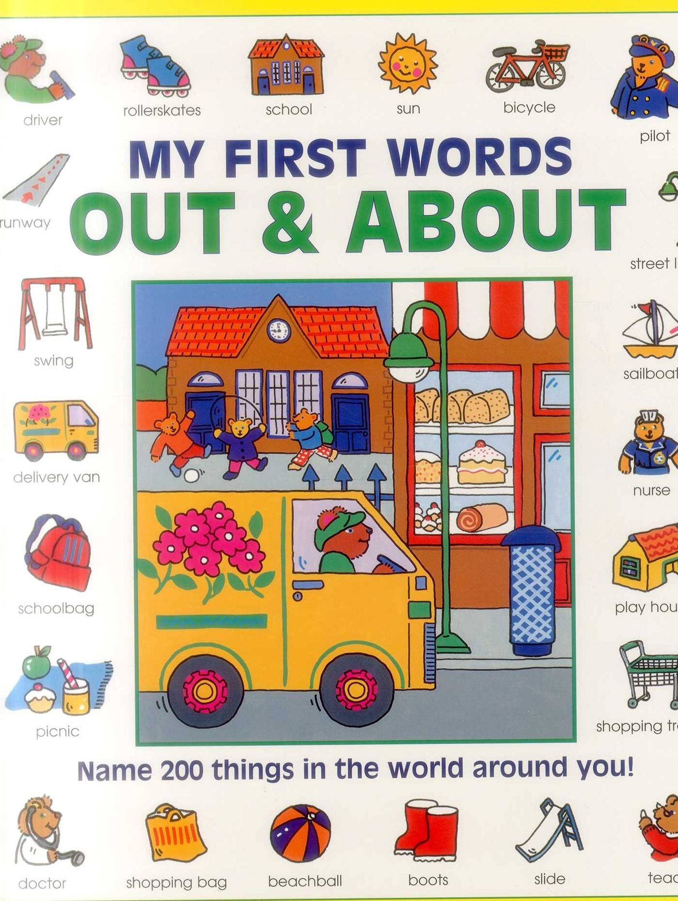 My First Words: Out and About: Name 200 Things In The World Around You!