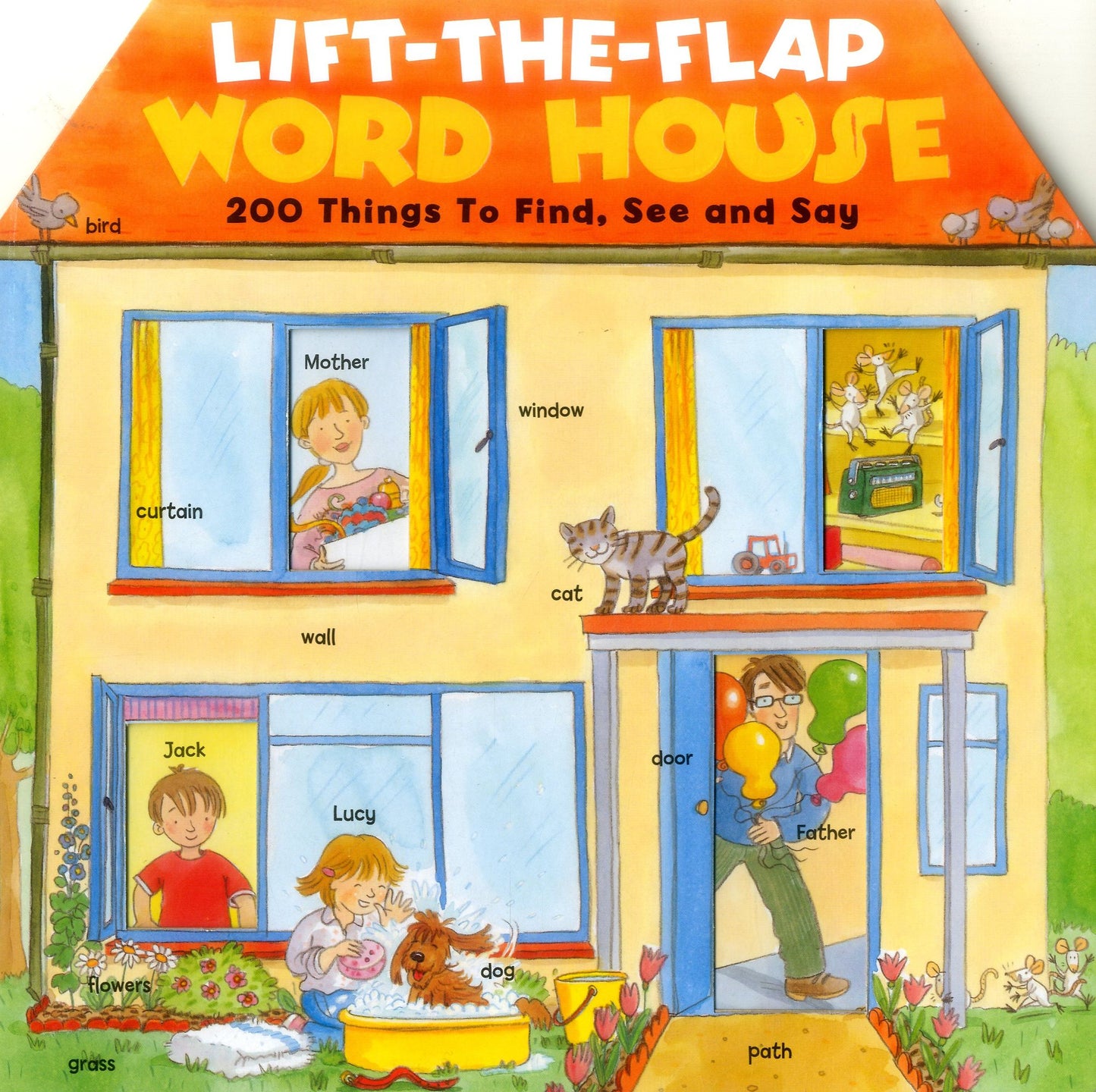 Lift-the-Flap Word House: 200 Things To Find, See And Say