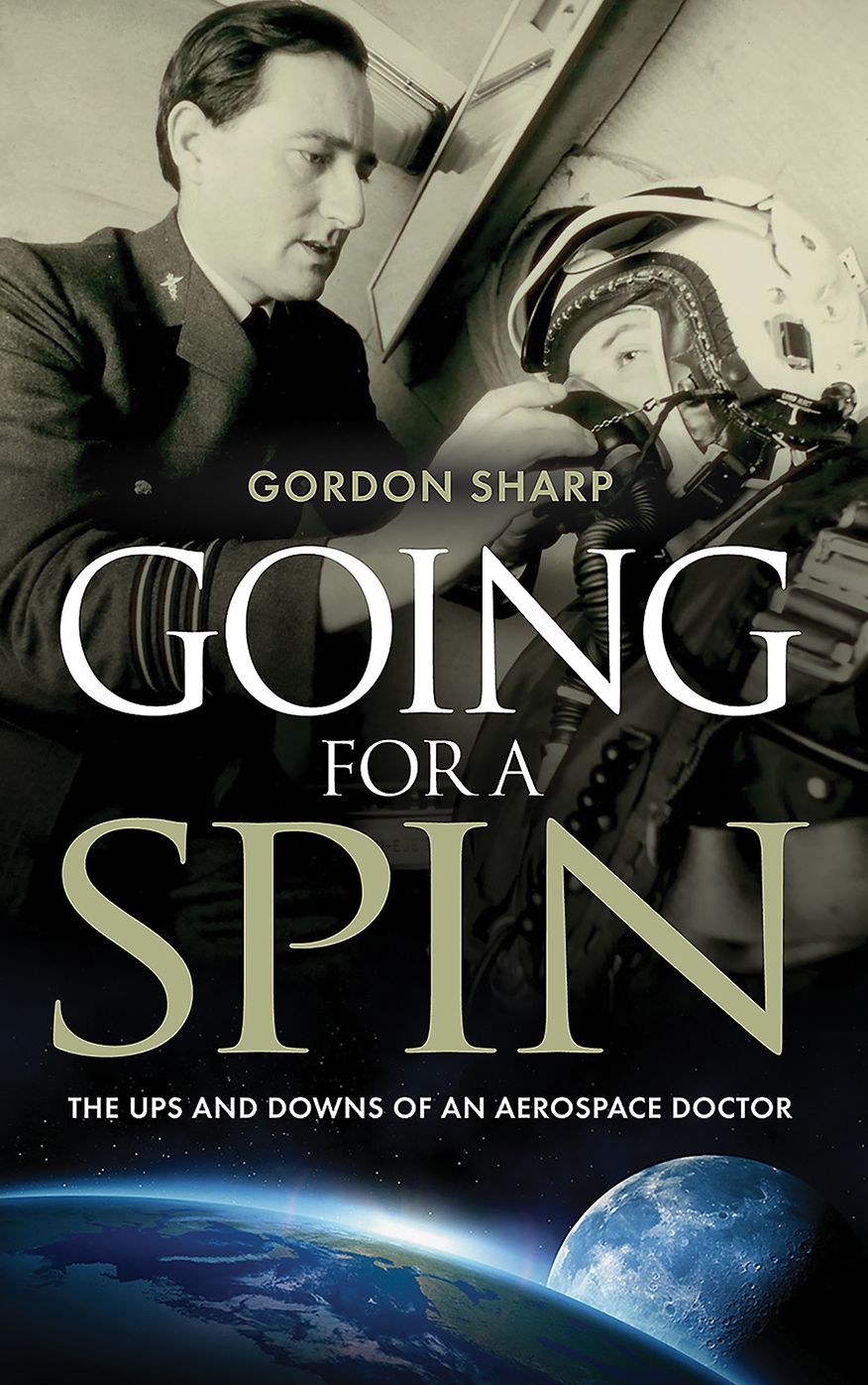 Going for a Spin: The ups and downs of an aerospace doctor