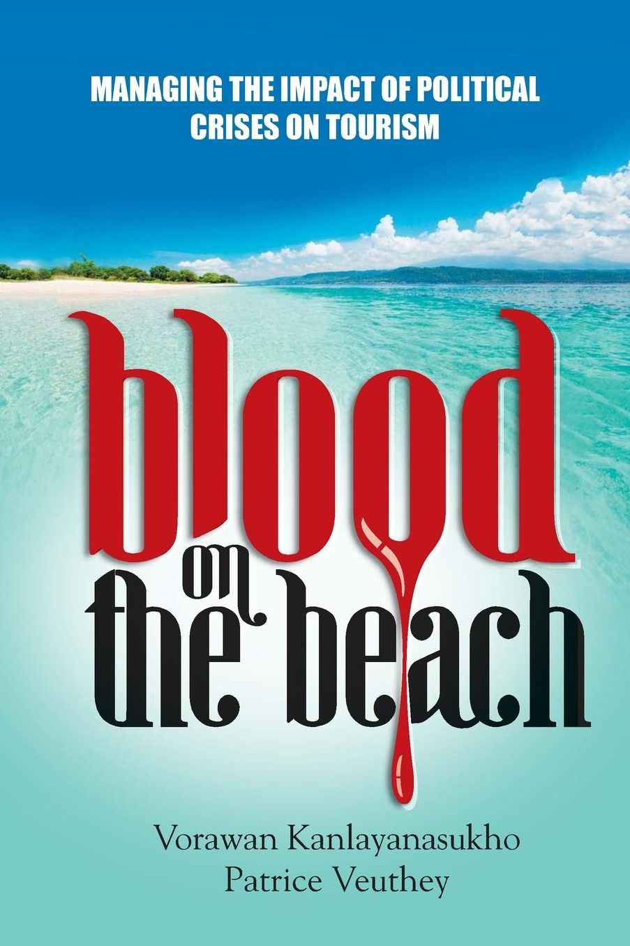 Blood on the Beach: The Devastating Impact of Terrorism on Tourism