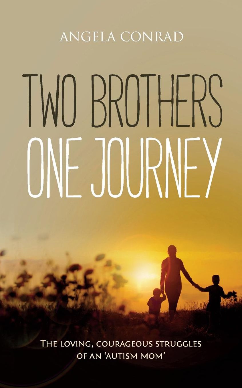 Two Brothers, One Journey: The Loving, Lonely Struggles of an 'Autism Mom'