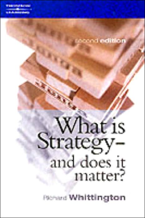 What Is Strategy and Does It Matter?