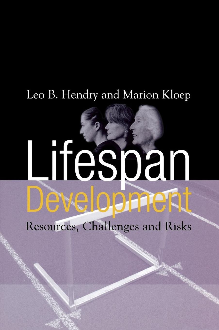 Lifespan Development: Resources, Challenges & Risks