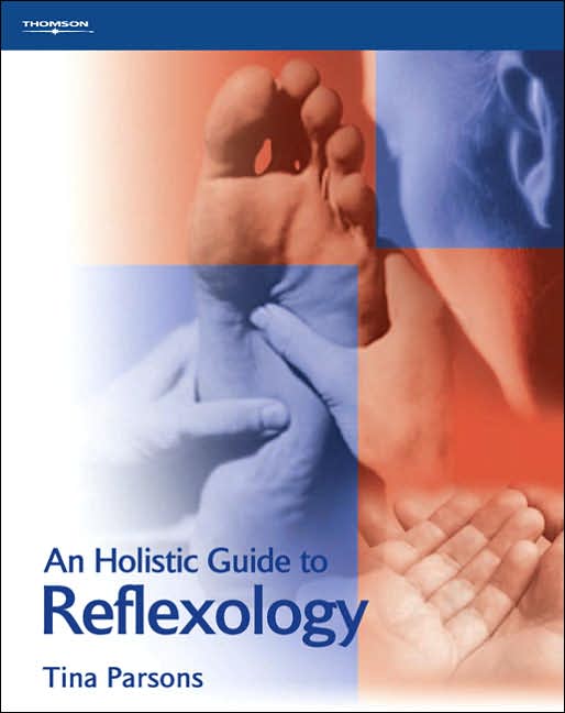 An Holistic Guide to Reflexology