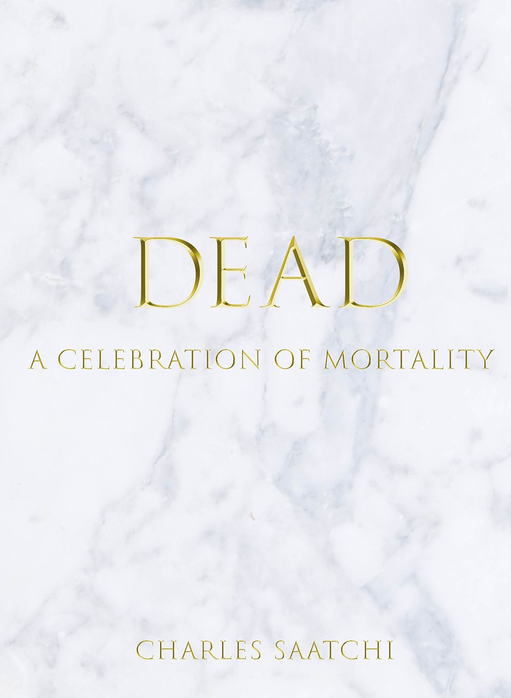 DEAD: A Celebration of Mortality
