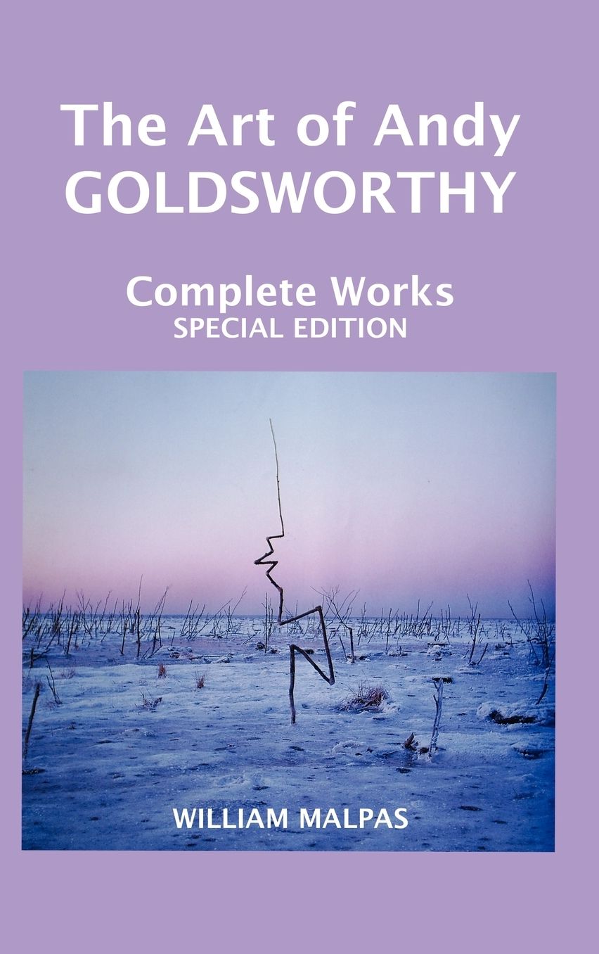 The Art Of Andy Goldsworthy