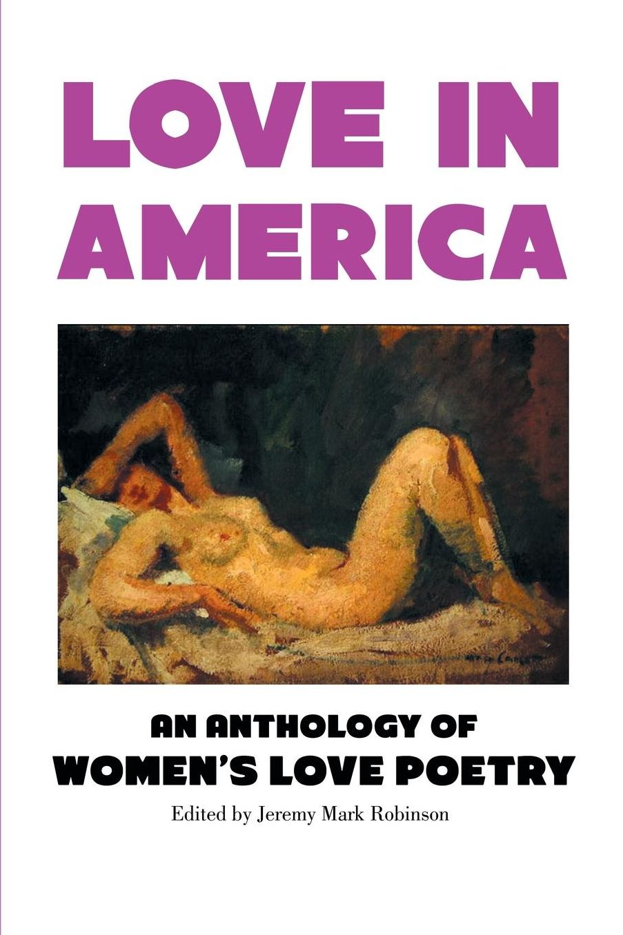 Love In America: An Anthology of Women's Love Poetry